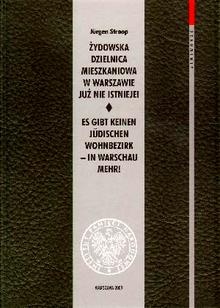 Okładka: Jürgen Stroop - Żydowska dzielnica mieszkaniowa w Warszawie już nie istnieje!