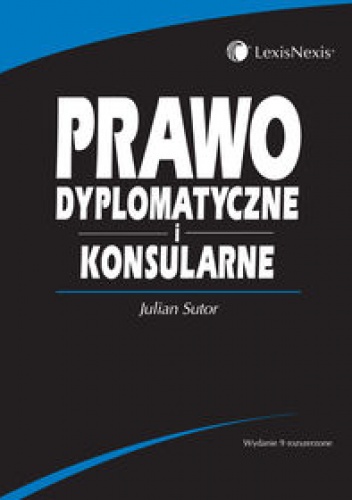 Okładka: Julian Sutor - Prawo dyplomatyczne i konsularne /Podręcznik akademicki