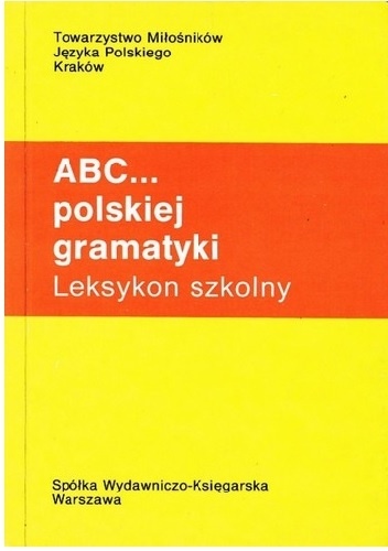 Okładka: Janina Kwiek-Osiowska - ABC... polskiej gramatyki
