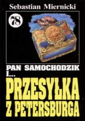 Okładka: Sebastian Miernicki - Pan Samochodzik i przesyłka z Petersburga