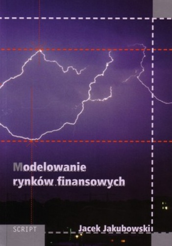 Okładka: Jacek Jakubowski - Modelowanie rynków finansowych
