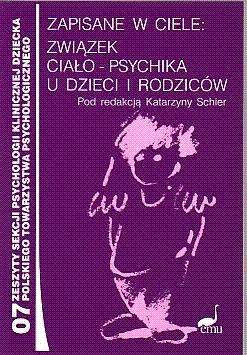 Okładka: Marina Zalewska - Zapisane w ciele. Związek ciało psychika u dzieci i rodziców