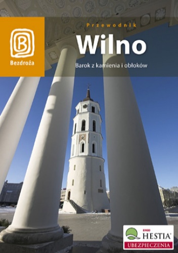 Okładka: Jadwiga Rogoża - Wilno. Barok z kamienia i obłoków. Wydanie 4