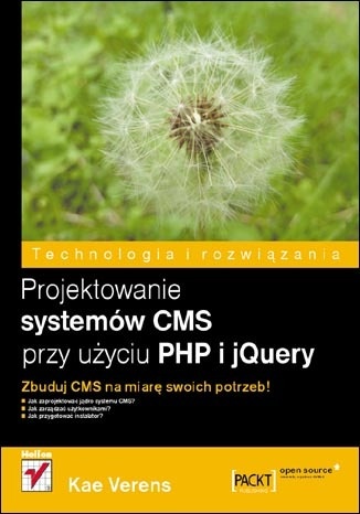 Okładka: Kae Verens - Projektowanie systemów CMS przy użyciu PHP i jQuery