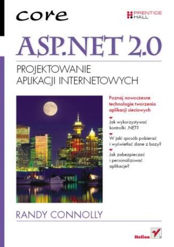Okładka: Randy Connolly - ASP.NET 2.0. Projektowanie aplikacji internetowych