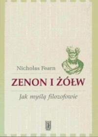 Okładka: Nicolas Fearn - Zenon i żółw. Jak myślą filozofowie