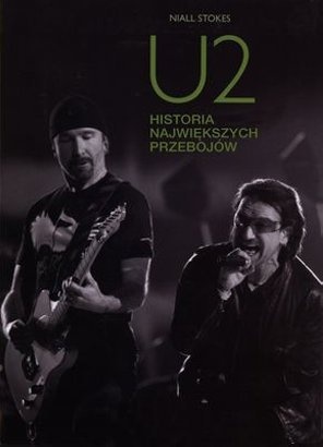 Okładka: Niall Stokes - U2. Historie największych utworów