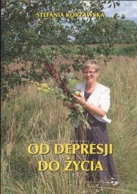 Okładka: Stefania Korżawska - Od depresji do życia