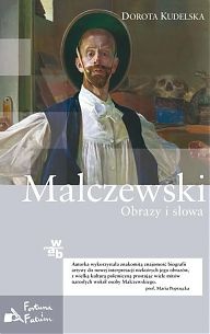 Okładka: Dorota Kudelska - Malczewski. Obrazy i słowa