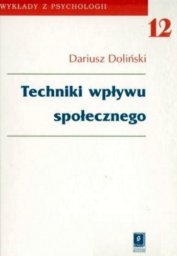 Okładka: Dariusz Doliński - Techniki wpływu społecznego