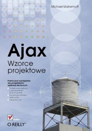 Okładka: Michael Mahemoff - Ajax. Wzorce projektowe