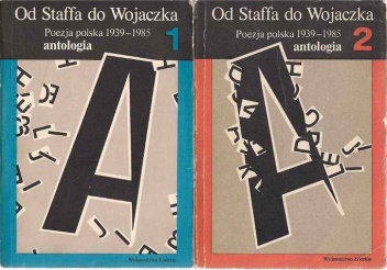 Okładka:  praca zbiorowa - Od Staffa do Wojaczka. Poezja polska 1939-1985