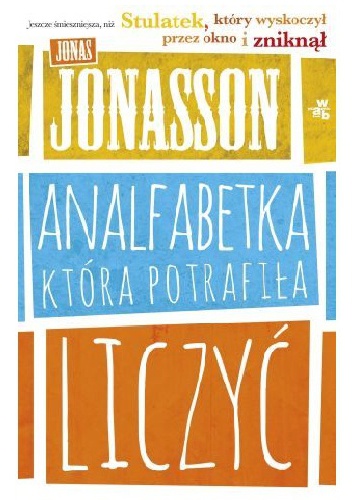 Okładka: Jonas Jonasson - Analfabetka, która potrafiła liczyć