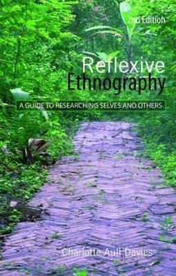 Okładka: Charlotte Aull Davies - Reflexive Ethnography. A Guide to Researching Selves and Others