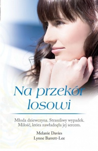 Okładka: Lynne Barrett-Lee - Na przekór losowi