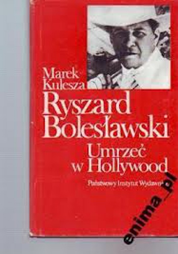 Okładka: Marek Kulesza - Umrzeć w Hollywood