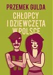 Okładka: Przemek Gulda - Chłopcy i dziewczęta w Polsce