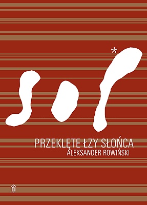 Okładka: Aleksander Rowiński - Przeklęte łzy słońca