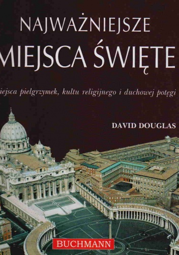 Okładka: David Douglas - Najważniejsze miejsca święte