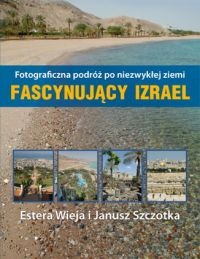 Okładka: Estera Wieja - Fascynujący Izrael