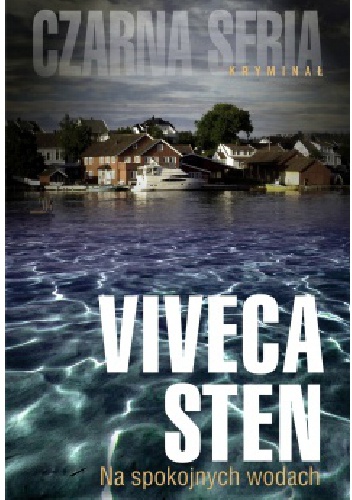 Okładka: Viveca Sten - Na spokojnych wodach