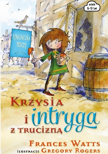 Okładka: Frances Watts - Krzysia i intryga z trucizną