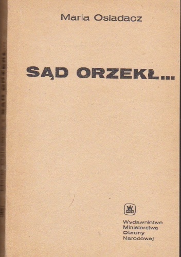 Okładka: Maria Osiadacz - Sąd orzekł...