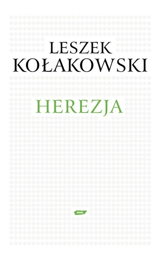 Okładka: Leszek Kołakowski - Herezja