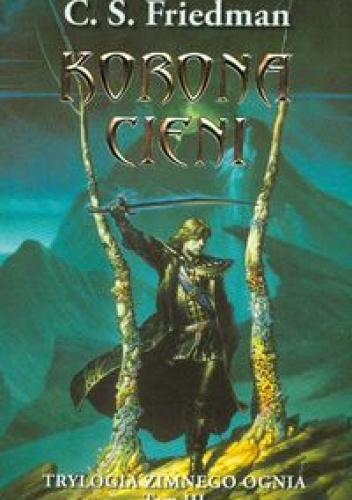 Okładka: Celia Friedman - Korona cieni