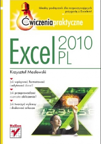 Okładka: Krzysztof Masłowski - Excel 2010 PL. Ćwiczenia praktyczne