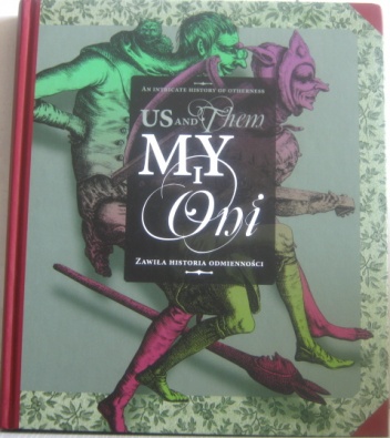 Okładka: Andrzej Szczeklik - My i Oni. Zawiła historia odmienności / Us and Them. An Intricate History of Otherness
