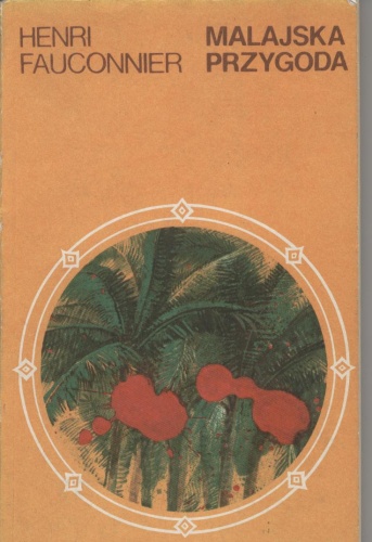 Okładka: Henri Fauconnier - Malajska przygoda