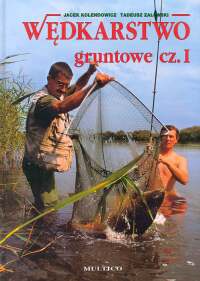 Okładka: Jacek Kolendowicz - Wędkarstwo gruntowe T. 1