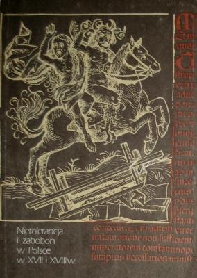 Okładka: Bohdan Baranowski - Nietolerancja i zabobon w Polsce w XVII i XVIII wieku