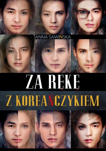 Okładka: Anna Sawińska - Za rękę z Koreańczykiem