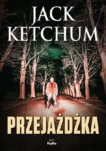 Okładka: Jack Ketchum - Przejażdżka