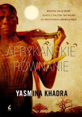 Okładka: Yasmina Khadra - Afrykańskie równanie