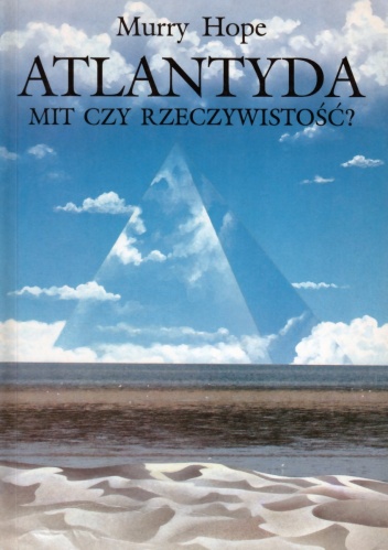 Okładka: Murry Hope - Atlantyda mit czy rzeczywistość
