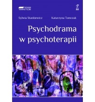 Okładka: Sylwia Stankiewicz - Psychodrama w psychoterapii. Ujęcie poznawczo-behawioralno-społeczne
