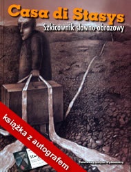 Okładka: Stasys Eidrigevičius - Casa di Stasys. Szkicownik słowno-obrazowy