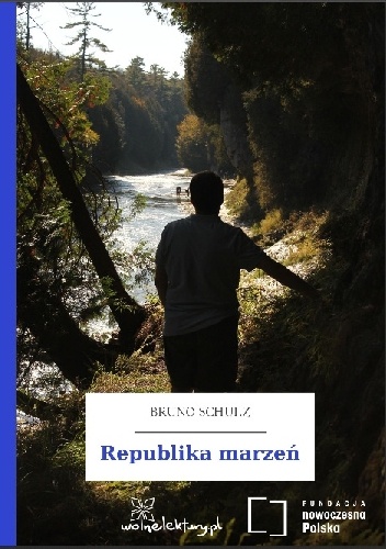 Okładka: Bruno Schulz - Republika marzeń