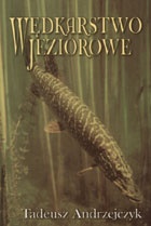 Okładka: Tadeusz Andrzejczyk - Wędkarstwo jeziorowe