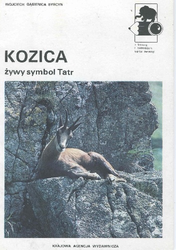 Okładka: Wojciech Gąsienica-Byrcyn - Kozica. Żywy symbol tatr