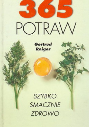 Okładka: Gertrud Reiger - 365 POTRAW