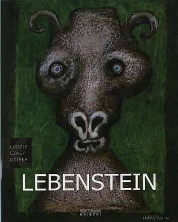 Okładka: Łukasz Kossowski - Jan Lebenstein [1930-1999]