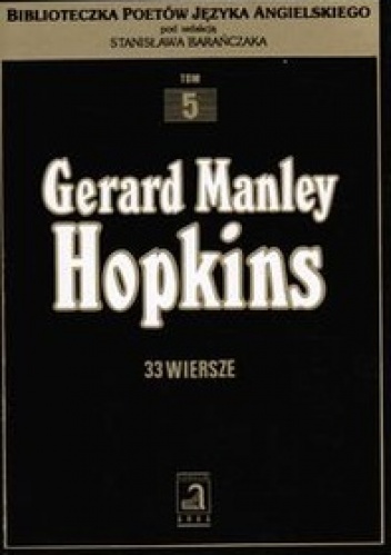 Okładka: Gerard Manley Hopkins - 33 wiersze