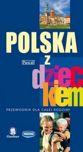 Okładka:  praca zbiorowa - Polska z dzieckiem