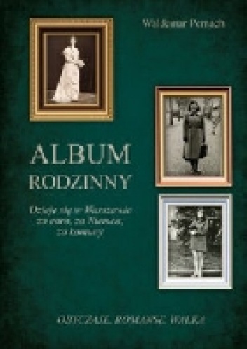Okładka: Waldemar Pernach - Album rodzinny