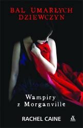 Okładka: Rachel Caine - Wampiry z Morganville: Bal umarłych dziewczyn