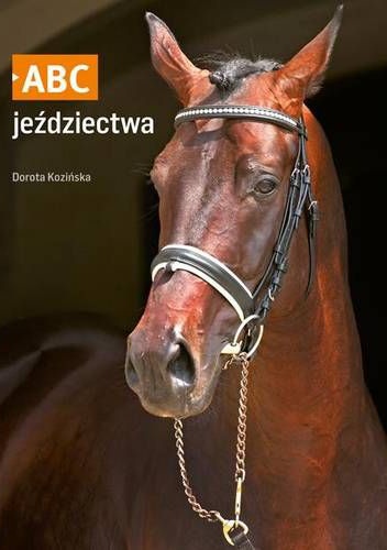 Okładka: Dorota Kozińska - ABC jeździectwa